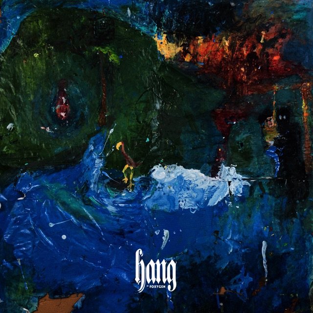 Foxygen — Hang cover