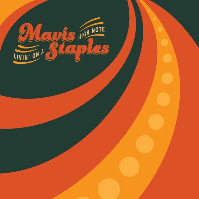 Mavis Staples — Livin’ on a High Note cover